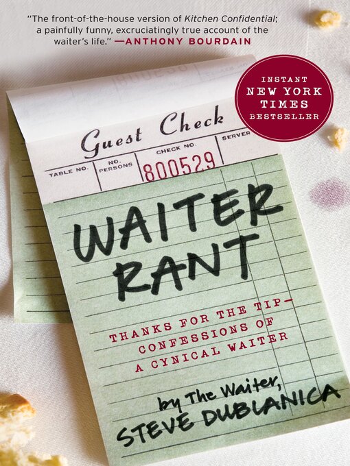 Title details for Waiter Rant by Steve Dublanica - Available